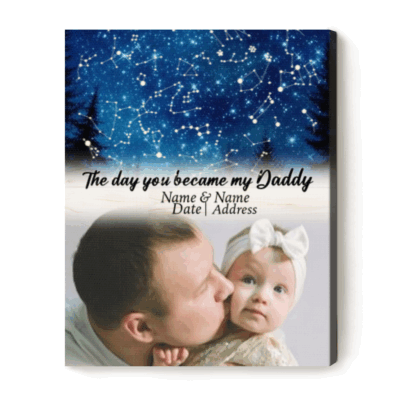 Personalized Star Map Canvas For Dad – The Day You Became My Dad Night Sky Print, First Father's Day Gift for New Dad