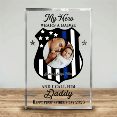 Police Officer First Father's Day Gift - Personalized Cop Daddy Acrylic Plaque - Police Dad Keepsake Gift - Police Officer Gift for Dad