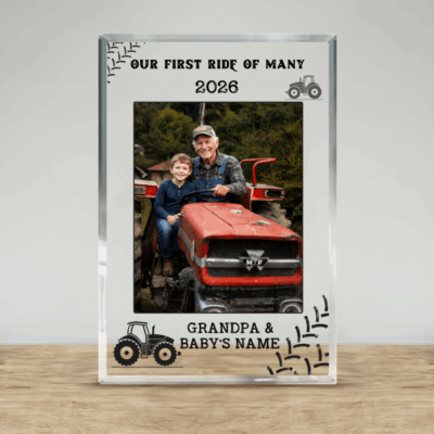 Our First Ride of Many Personalized Acrylic Plaque – Father's Day Gift for Farm Grandpa - Grandpa Gift From Grandkid – Grandpa Farmer Gift