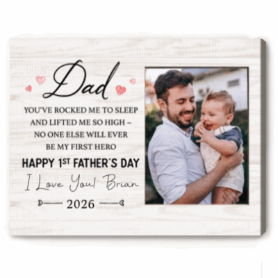 Personalized Happy 1st Fathers Day Photo Canvas featuring custom dad and baby picture, heartfelt quote, names, and year, meaningful gift for first-time dad from baby.