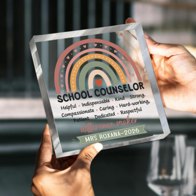 Personalized School Counselor Acrylic Plaque - Gift for Teacher featuring a rainbow design, inspirational counselor qualities, custom name and year, displayed as a thank-you gift and appreciation keepsake for a school counselor.