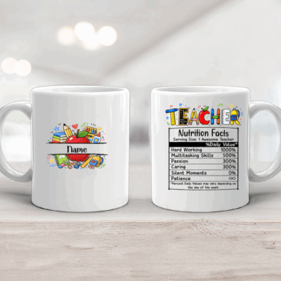 Personalized Teacher Nutrition Facts Mug, Funny Teacher Cup, Back to School Appreciation Gift
