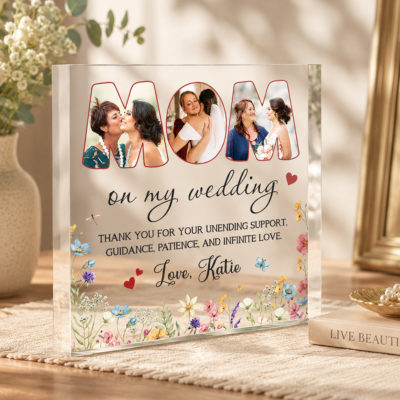 Personalized Mom On My Wedding Day Acrylic Plaque - Wedding Gift for Mom with custom photos, heartfelt wedding message, and bride's name, a sentimental wedding gift for mom and Mother of the Bride keepsake.