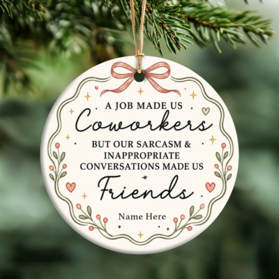 Personalized Funny Coworker Ornament, Coworker Christmas Gift, Work Bestie Gift, Office Friendship Ornament