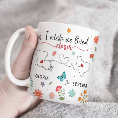 Benicee Shop 112 Personalized I Wish You Lived Next Door Mug, Long Distance Friendship Gift, State to State Gift, Best Friend Mug